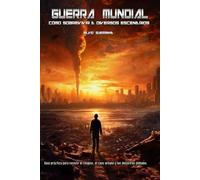 Guerra Mundial - Cómo Sobrevivir a varios Escenarios