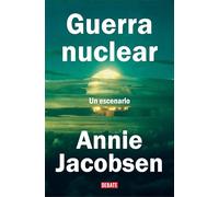 Guerra Nuclear: Un Escenario / Nuclear War: A Scenario