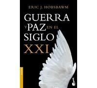 Guerra y paz en el siglo XXI (Historia)