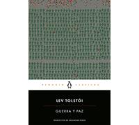 Guerra Y Paz / War and Peace (Penguin Clásicos)