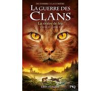 Guerre des clans, Cycle VI - Tome 5 La rivière de feu (5): 35