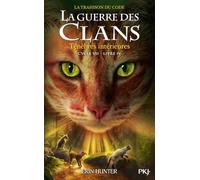 Guerre des clans - Cycle VII - Tome 4 Ténèbres intérieures (4)