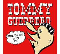 TOMMY GUERRERO - FROM THE SOIL TO THE SOUL VINYL LP NEW