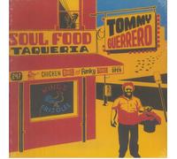 GUERRERO, Tommy - Soul Food Taqueria (reissue) - Vinyl (gatefold 2xLP)