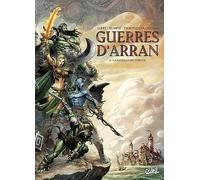 Guerres d'Arran T03: La Bataille de Torunn
