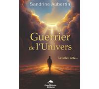 Guerrier de l'Univers - Le soleil sera...