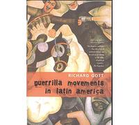 Guerrilla Movements in Latin America
