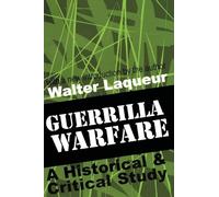 Guerrilla Warfare: A Historical and Critical Study