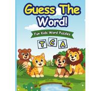 Guess & Color: Fun Words for Kids: A Fun Coloring and Word-Guessing Book for Kids, Ages 5-9