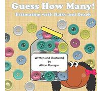 Guess How Many: Estimating with Daisy and Derek
