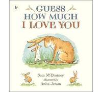 Guess How Much I Love You