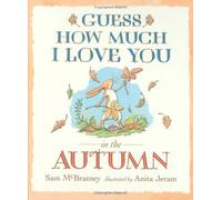 Guess How Much I Love You In The Autumn