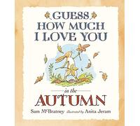 Guess How Much I Love You in the Autumn: (Guess How Much I Love You)
