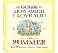 Guess How Much I Love you in the Summer