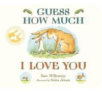 Guess How Much I Love You: The perfect gift for Father's Day: a bestselling, hea