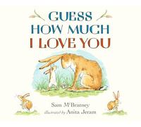 Guess How Much I Love You
