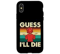Guess I'll Die - RPG Tabletop Games D20 Tabletop Case for iPhone X/XS