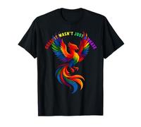 Guess It Wasn’t Just A Phase - Rainbow Pride Phoenix apparel T-Shirt