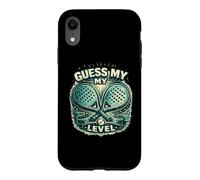 Guess My Level Funny Padel Pun For Padel Players Case for iPhone XR