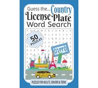 Guess the Country License Plate Word Search: Word Searches with Easy to Read Printing about Global License Plates, Country Codes, International ... for Vacation Travel, Good Times and Holidays