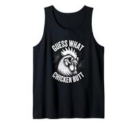 Guess What Chicken Butt Funny Animal Joke Design Tank Top