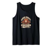 Guess What Chicken Butt Funny Chicken Lover Humor Tank Top