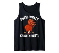 Guess What Chicken Butt Funny Chicken Lover Silly Farm Humor Tank Top
