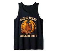 Guess What Chicken Butt Funny Halloween Outfit for Farm Love Tank Top