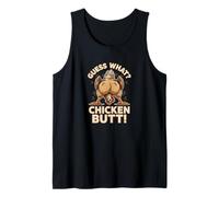 Guess What Chicken Butt Funny Poultry Lover Graphic Tank Top