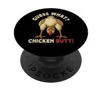 Guess What Chicken Butt Meme Funny Chicken Farmer PopSockets Adhesive PopGrip