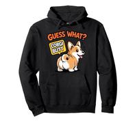 Guess What Corgi Butt Corgi Owner Dog Trainer Cute Corgi Pullover Hoodie