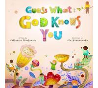 Guess What: God Knows You (Colour Books)