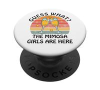 Guess What? Mimosa Girls Are Here - Retro Brunch Party Squad PopSockets Adhesive PopGrip