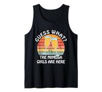 Guess What? Mimosa Girls are Here - Retro Brunch Party Squad Tank Top