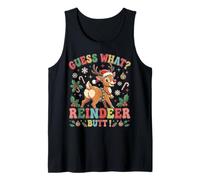 Guess What Reindeer Butt Humor for Christmas Families Tank Top