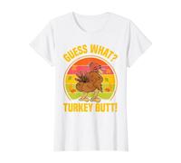 Guess What Turkey Butt Funny Thanksgiving Chicken Dinner Value Graphic T-Shirt, Women, White, S