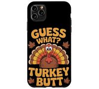 Guess What Turkey Butt Thanksgiving Case for iPhone 11 Pro Max