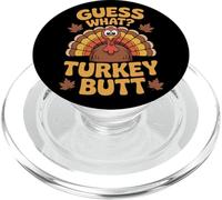 Guess What Turkey Butt Thanksgiving PopSockets PopGrip for MagSafe