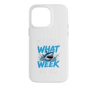 Guess What Week it is - Cool Cartoon Shark Graphic Case for iPhone 14 Pro Max