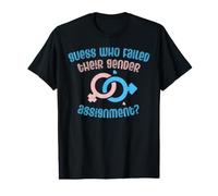 Guess Who Failed Their Gender Assignment? Value Graphic T-Shirt