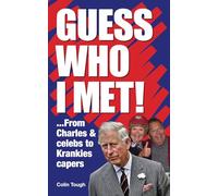 Guess Who I Met!: Charles, celebs and Krankie capers