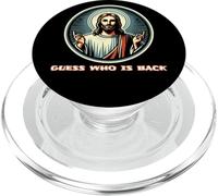 Guess Who Is Back Jesus Joke Christian Funny Easter Party PopSockets PopGrip for MagSafe
