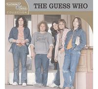 Guess Who - Platinum and Gold Collection