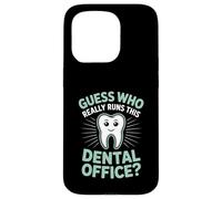 Guess Who Really Runs This Dental Office Dental Assistant Case for iPhone 15 Pro