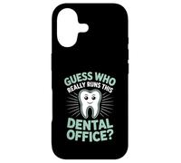 Guess Who Really Runs This Dental Office Dental Assistant Case for iPhone 17