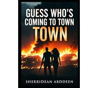 GUESS WHO’S COMING TO TOWN