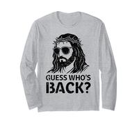 Guess Who's Back Jesus Funny Easter Religious Men Women Kids Long Sleeve T-Shirt