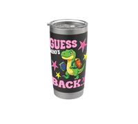 Guess Whos Back to School Cute Dinosaur Student Welcome Stainless Steel Insulated Tumbler