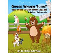 GUESS WHOSE TURN?: The Wild Storytime Squad