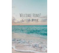 Guest Book: A Coastal-Inspired Hardcover Guest Book for Airbnb Hosts, Beach Houses & Other Hosts